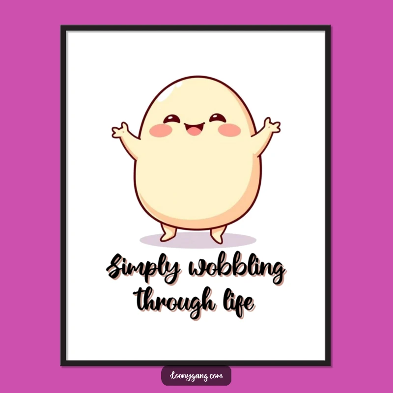 Funny Blob Jig Poster: Vibrant Wobbling Character Art Print, Fantastic Funny Gift