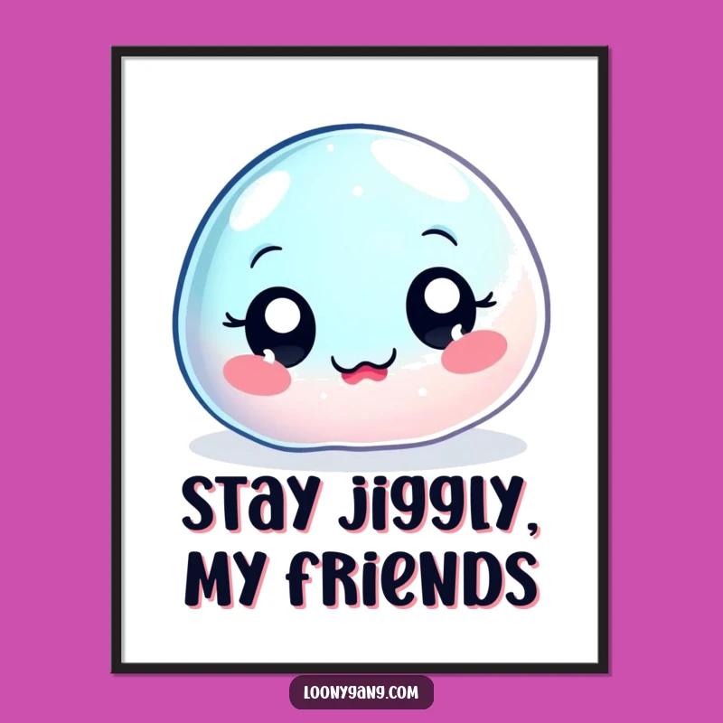 Free Printable Wall Art: Wobbly Jelly Blob - Funny Downloadable Art for Quirky Decor