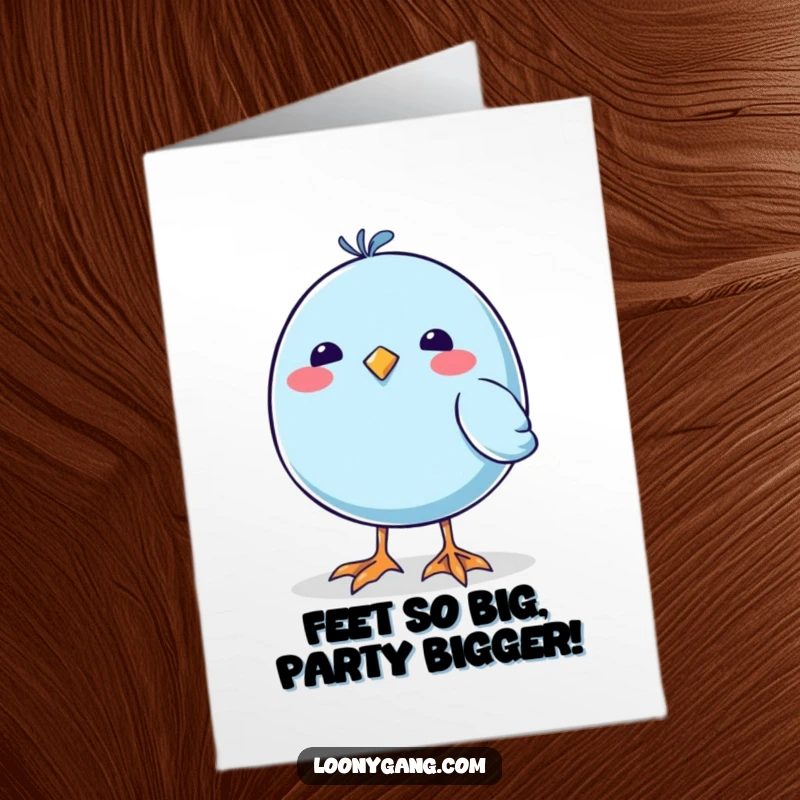Funny free printable birthday card: A round blue bird with huge, shaky feet wobbling gleefully, ready to wish a happy birthday.