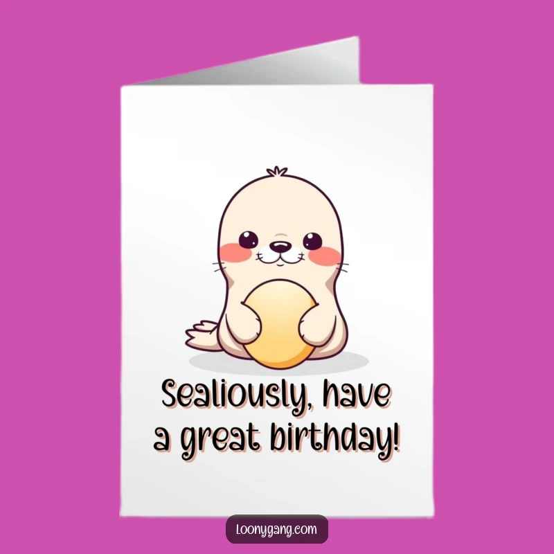 Free Printable Birthday Card: Funny Wobbling Seal Balancing Ball for a Hilarious DIY Gift