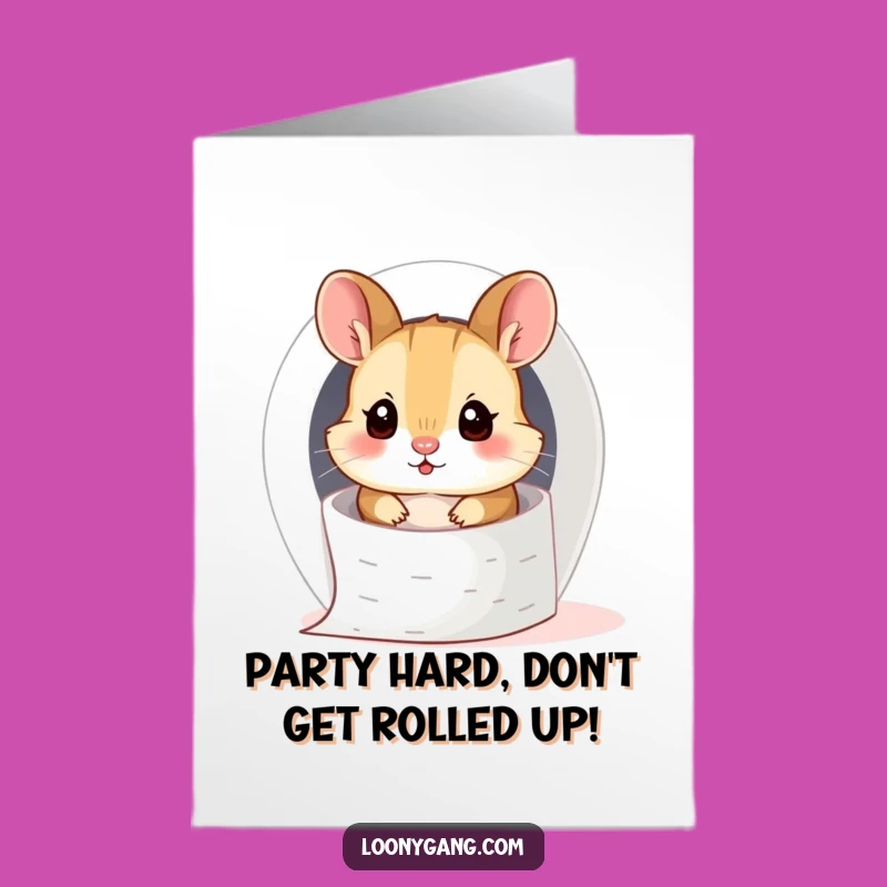 Funny Free Printable Birthday Card: Silly Hamster Toilet Paper Roll Surprise Downloadable!