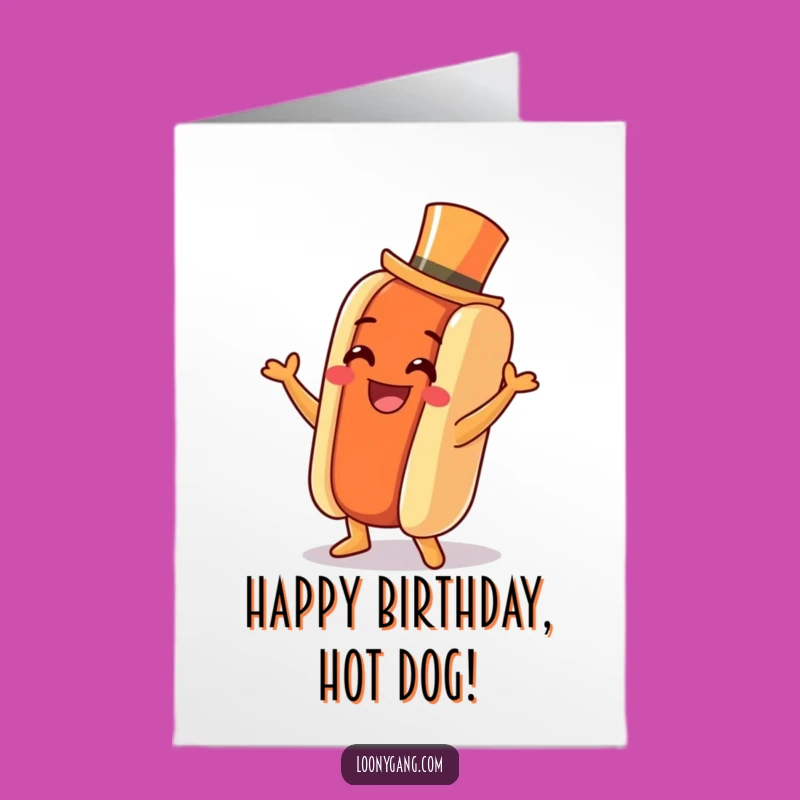 Free Printable Birthday Card: Hot Dog Dancer - Funny Downloadable Gift