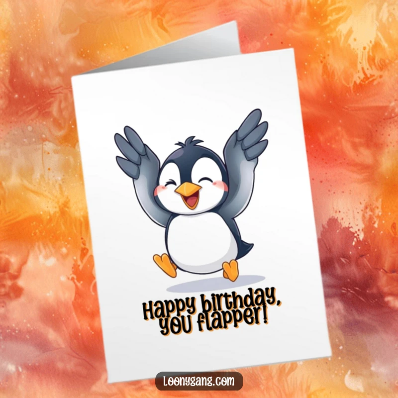 Funny free printable birthday card of a goofy penguin cub wildly flapping its wings, hilariously attempting to fly.
