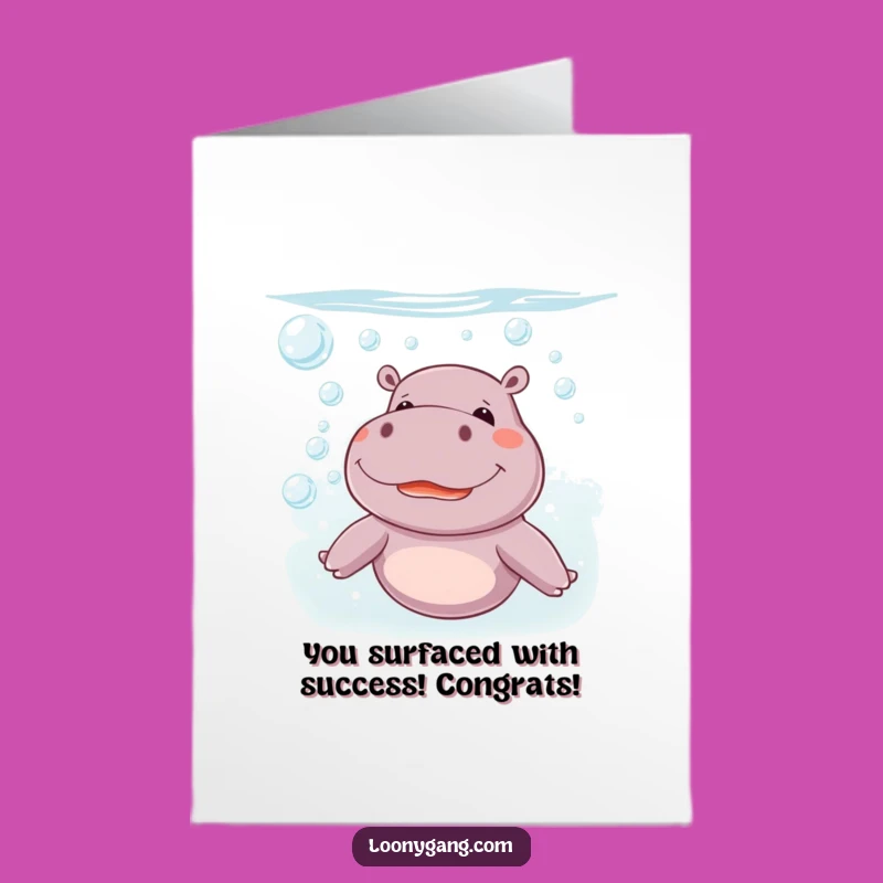 Free Printable Congrats Card: Giggling Hippo Bubbles, funny downloadable gift!