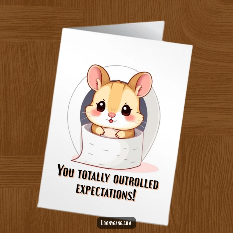 Funny Free Printable Congratulations Card: Silly hamster cub emerging from a toilet paper roll, looking slightly embarrassed. A downloadable art piece.