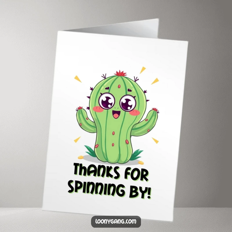 Funny Free Printable Thank You Card: A crazy cactus with googly eyes spinning energetically, conveying thanks in a delightfully unhinged manner.